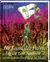 Buchcover Im Land der Palme. August von Sachsen, Erzbischof von Magdeburg und Fürst in Halle, 1614–1680