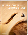 Buchcover Leidenschaft und schöne Dinge