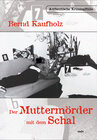 Buchcover Der Muttermörder mit dem Schal