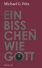 Buchcover Ein bißchen wie Gott