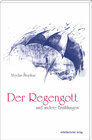 Buchcover Der Regengott und andere Erzählungen