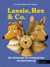 Buchcover Lassie, Rex & Co.