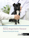 Buchcover Keine Angst beim Tierarzt