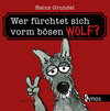 Buchcover Wer fürchtet sich vorm bösen Wolf?