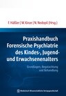 Buchcover Praxishandbuch Forensische Psychiatrie des Kindes-, Jugend- und Erwachsenenalters