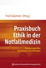 Buchcover Praxisbuch Ethik in der Notfallmedizin
