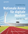 Buchcover Nationale Arena für digitale Medizin