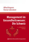 Buchcover Management im Gesundheitswesen: Die Schweiz