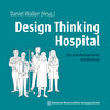 Buchcover Design Thinking Hospital