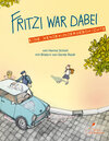 Buchcover Fritzi war dabei. Eine Wendewundergeschichte (gebundene Ausgabe)