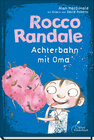 Buchcover Rocco Randale 05 - Achterbahn mit Oma
