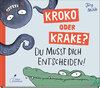 Buchcover Kroko oder Krake?