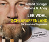 Buchcover Leb wohl, Schlaraffenland