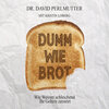 Buchcover Dumm wie Brot