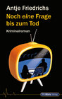 Buchcover Noch eine Frage bis zum Tod