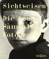 Buchcover Sichtweisen. Die neue Sammlung Fotografie