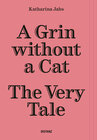 Buchcover A Grin Without a Cat – The Very Tale
