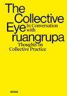 Buchcover The Collective Eye in conversation with ruangrupa