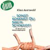 Buchcover ... sonst kommst Du nach Schwedt!