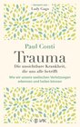 Buchcover Trauma: Die unsichtbare Krankheit, die uns alle betrifft