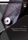 Buchcover Erfolgreiches Führen und Motivieren von Teams. Christoph Kunz