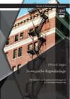 Buchcover Strategische Kapitalanlage: Der Erwerb von Eigentumswohnungen in der Zwangsversteigerung. Ullrich Janke