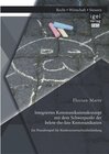 Buchcover Integriertes Kommunikationskonzept mit dem Schwerpunkt der below-the-line Kommunikation: Ein Praxisbeispiel für Kinderso