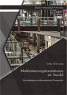 Buchcover Modernisierungsinvestitionen im Handel: Investitionen risikoorientiert bewerten