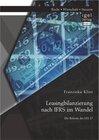Buchcover Leasingbilanzierung nach IFRS im Wandel: Die Reform des IAS 17