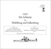 Buchcover 1547 Die Schlacht bei Mühlberg und Falkenberg