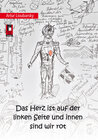 Buchcover Das Herz ist auf der linken Seite und innen sind wir rot