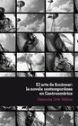 Buchcover El arte de ficcionar: la novela contemporánea en Centroamérica.