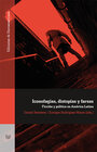 Buchcover Iconofagias, distopías y farsas: ficción y política en América Latina.