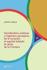 Buchcover Sociofonética andaluza y lingüística perceptiva de la variación : el español hablado en Jerez de la Frontera