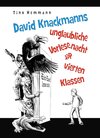 Buchcover David Knackmanns unglaubliche Vorlesenacht der vierten Klassen
