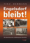 Buchcover Engelsdorf bleibt! Die Geschichte einer mitteldeutschen Gemeinde
