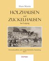 Buchcover Holzhausen und Zuckelhausen bei Leipzig. Heimatkundliche und ortsgeschichtliche Sammlung - Teil 1