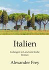 Buchcover Italien - Gefangen in Land und Liebe