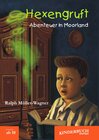 Buchcover Hexengruft – Abenteuer in Moorland