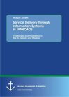 Buchcover Service Delivery through Information Systems in TANROADS: Challenges and Possibilities in Dar Es Salaam and Mwanza