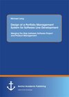 Buchcover Design of a Portfolio Management System for Software Line Development: Merging the Gap between Software Project and Prod