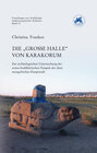 Buchcover Die „Große Halle“ von Karakorum