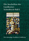 Buchcover Die Inschriften des Landkreises Schwäbisch Hall I