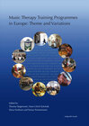 Buchcover Music Therapy Training Programmes in Europe: Theme and Variations