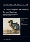Buchcover Die Entdeckung und Beschreibung der Insel Mauritius in deutschsprachigen Texten, 17. bis 19. Jahrhundert