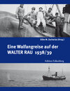 Buchcover Eine Walfangreise auf der Walter Rau 1938/39