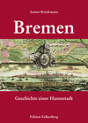 Buchcover Bremen – Geschichte einer Hansestadt