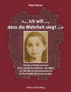 Buchcover »… ich will …, dass die Wahrheit siegt …«
