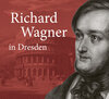 Buchcover Richard Wagner in Dresden