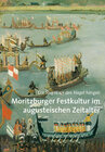 Buchcover Moritzburger Festkultur im augusteischen Zeitalter